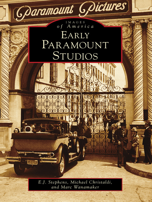Title details for Early Paramount Studios by E.J. Stephens - Available